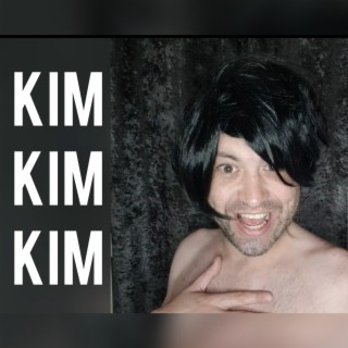 KIM KIM KIM (KRIS JENNER SONG)