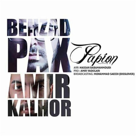 Papion (feat. Amir Kalhor) | Boomplay Music