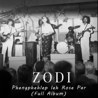 ZODI Phengphehlep leh Rose Par (Full Album)