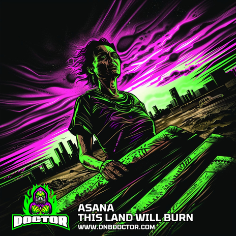 This Land Will Burn ft. DnB Doctor | Boomplay Music