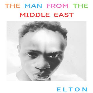 The Man From The Middle East Album