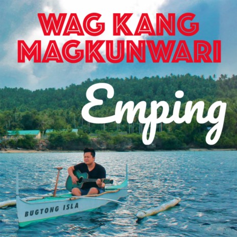 Wag Kang Magkunwari | Boomplay Music