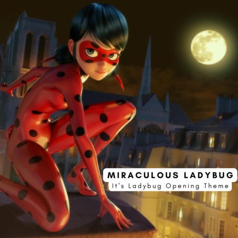 Marsel Numanaj - Miraculous: Tales of Ladybug and Cat Noir (It's Ladybug)  MP3 Download & Lyrics