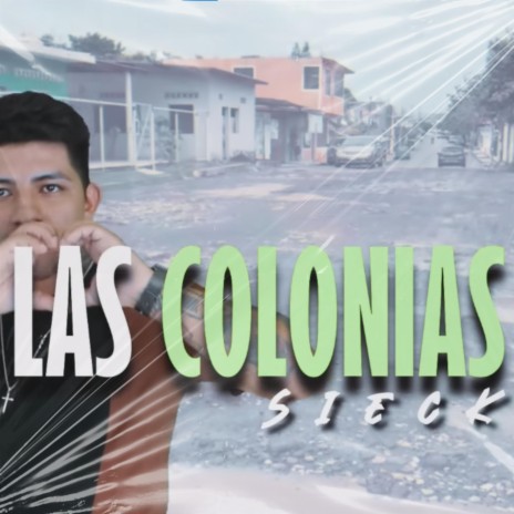 Las Colonias | Boomplay Music