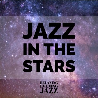 Jazz In The Stars