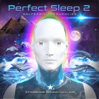 Perfect Sleep 2 Solfeggio Frequencies