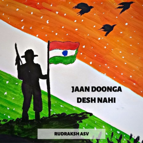 Jaan Doonga Desh Nahi (Instrumental)