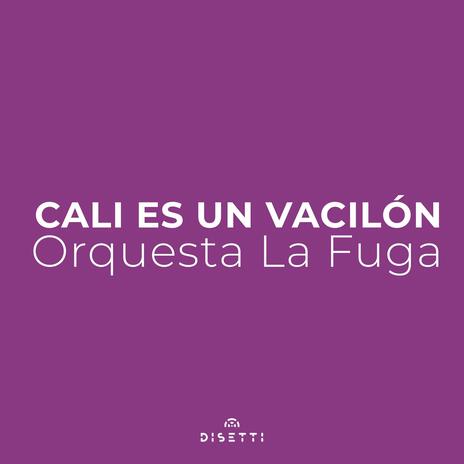 Cali Es Un Vacilón ft. Erick Franchesky