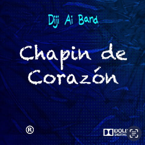 Chapin de Corazón | Boomplay Music