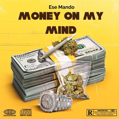 Money On My Mind | Boomplay Music