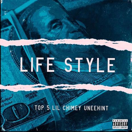 Life Style ft. lil chimey & Top5 | Boomplay Music