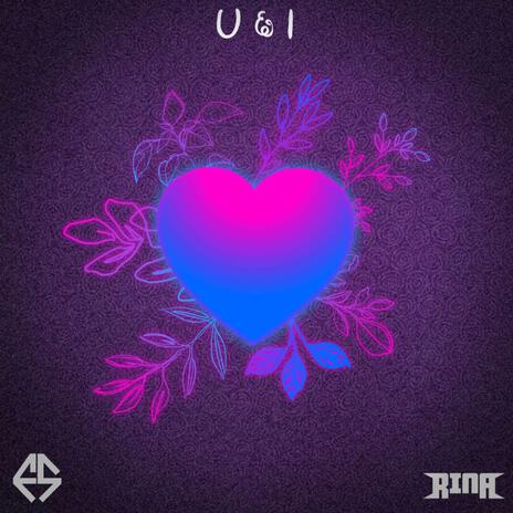 U & I