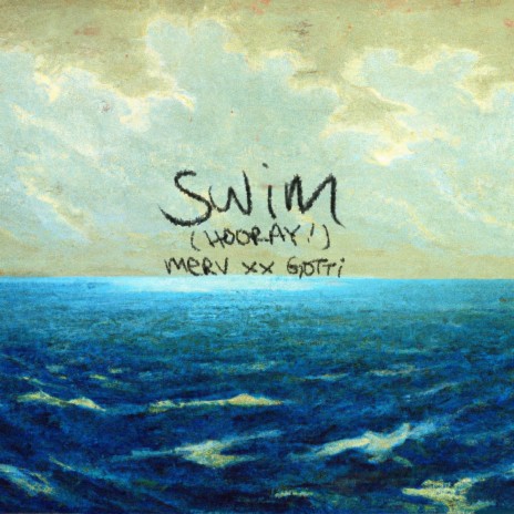 Swim (Hooray!) | Boomplay Music