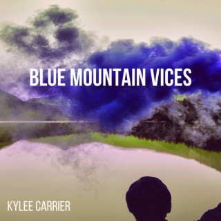 Blue Mountain Vices