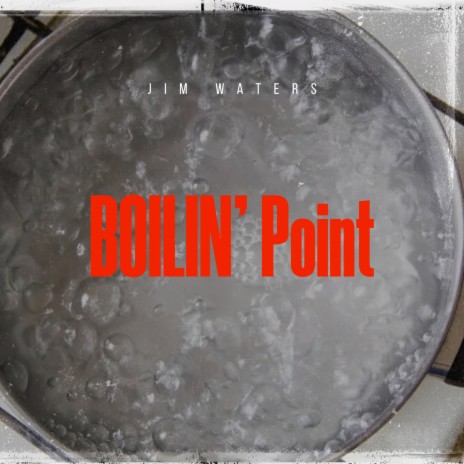 Boilin' Point | Boomplay Music