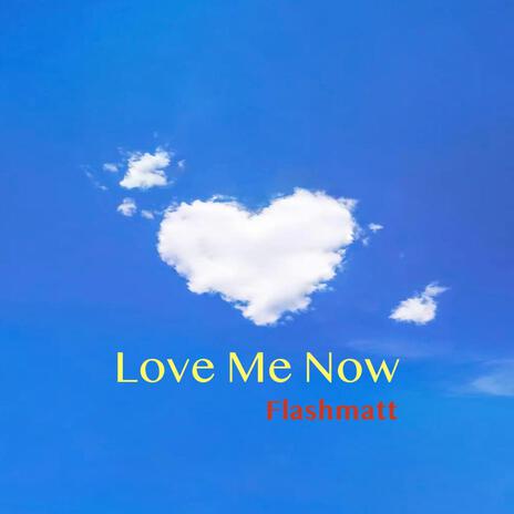 Love Me Now (Extended Mix)