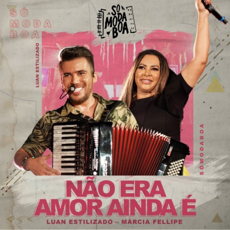 Não Era Amor Ainda É (Ao Vivo) ft. Márcia Fellipe | Boomplay Music