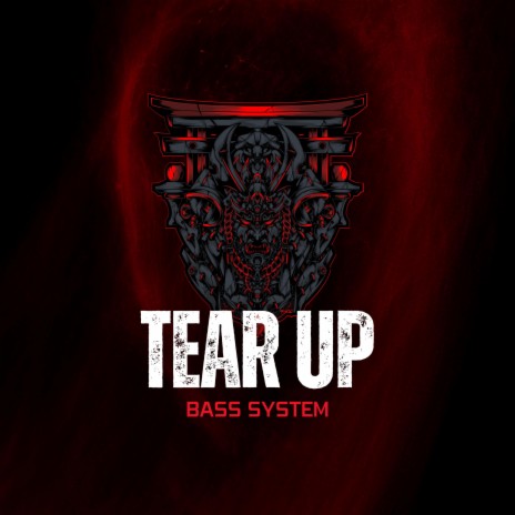 Tear Up | Boomplay Music