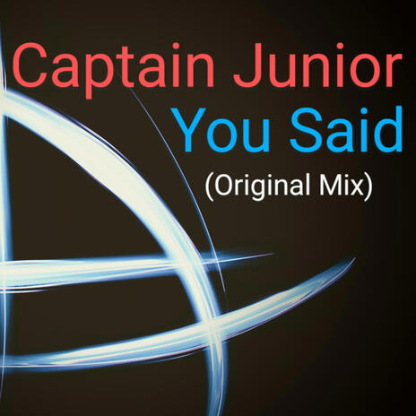 You Said (Original Mix) | Boomplay Music