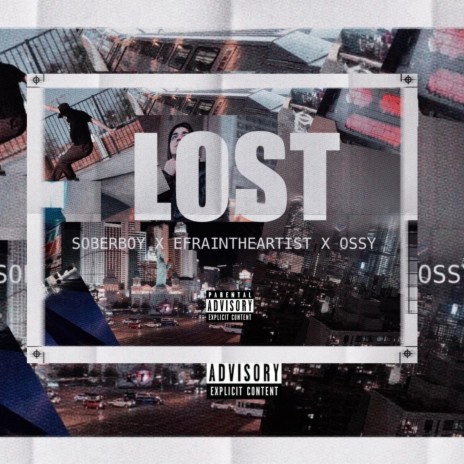 Lost ft. Efrain The Artist & Ossy | Boomplay Music