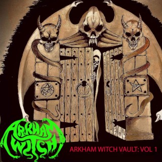 Arkham Witch Vault: Vol I