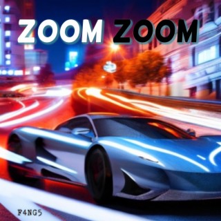 Zoom Zoom