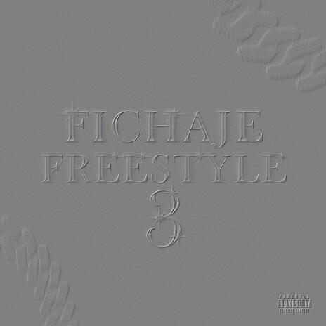 Fichaje Freestyle, Vol. 3 | Boomplay Music