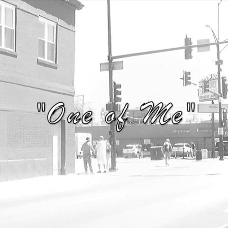 One of Me | Boomplay Music