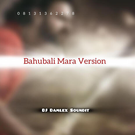 Bahubali Mara Ver... 08131362278 | Boomplay Music