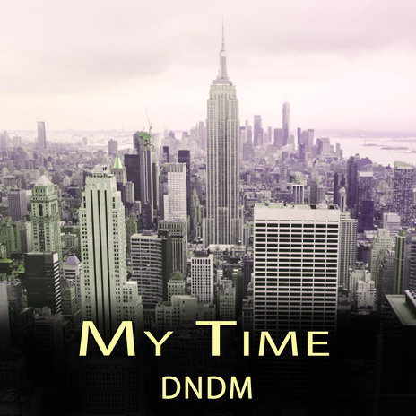 My Time | Boomplay Music