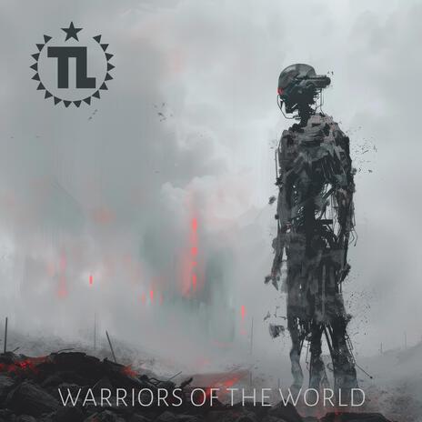 Warriors of the World ft. C:R:A | Boomplay Music