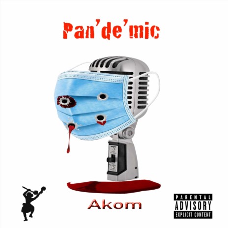 Pan'de'mic | Boomplay Music