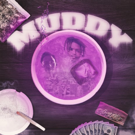 Muddy | Boomplay Music