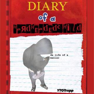 Diary of a hard headed child