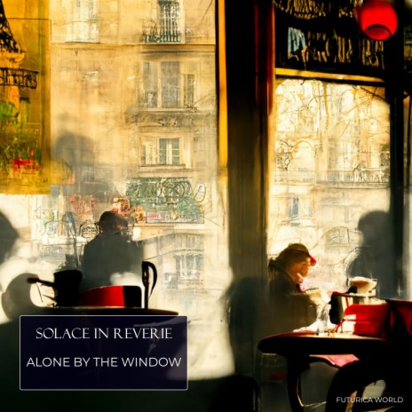 Alone By The Window | Boomplay Music