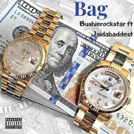 Get The Bag ft. JaiDaBaddest | Boomplay Music