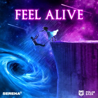 Feel Alive ft. Polar Baer lyrics | Boomplay Music