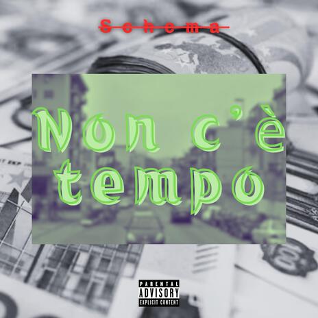 Non c'è tempo | Boomplay Music