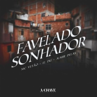 Favelado Sonhador