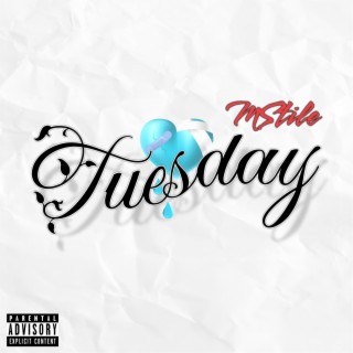 Tuesday lyrics | Boomplay Music
