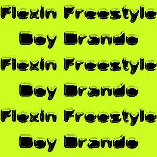 Flexin Freestyle