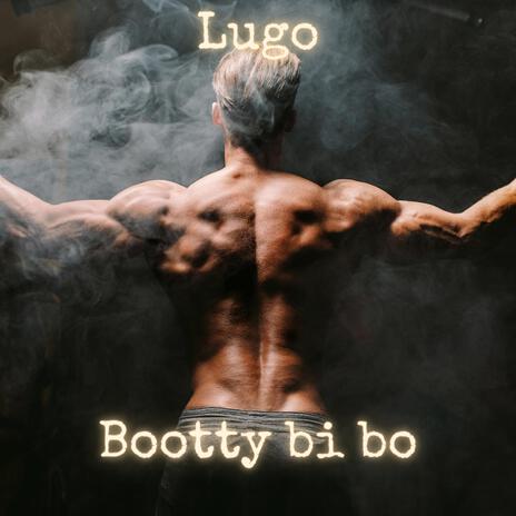 Booty bi bo | Boomplay Music