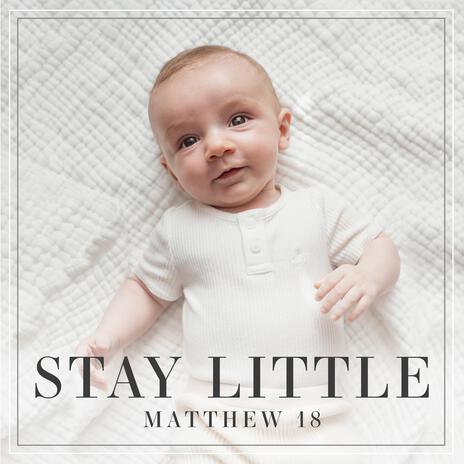 Stay Little | Boomplay Music