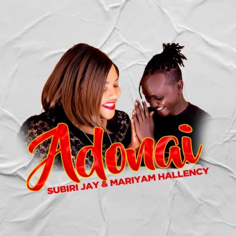 Adonai ft. Mariyam Hallency | Boomplay Music