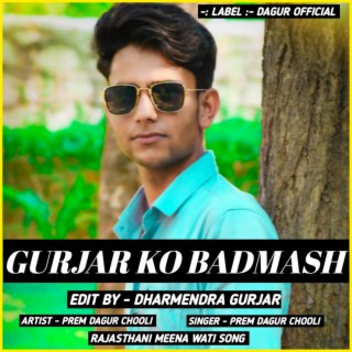 Gurjar Ko Badmash