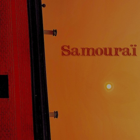 Samouraï | Boomplay Music