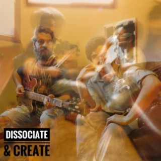 Dissociate & Create