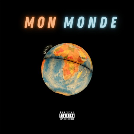 Mon Monde | Boomplay Music