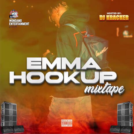 Emma Hookup Mixtape (vi) | Boomplay Music