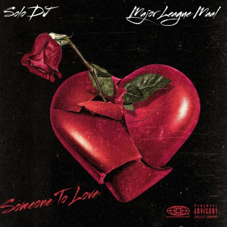 Someone To Love (feat. Major League Maal) | Boomplay Music